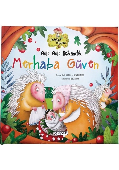 Güle Güle Kıskançlık - Merhaba Güven- Çiçek Yayıncılık