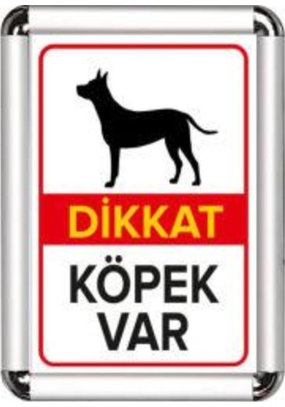 Dikkat Köpek Var A3 Cerceveli Uyarı Ve Yönlendirme Levhası