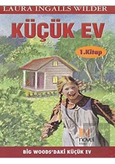 Küçük Ev - Laura Ingalls Wilder - Novel Kitap