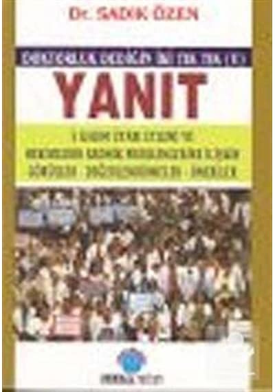 Yanıt-5 Kasım - Dr.Sadık Özen - Ozan Yayıncılık