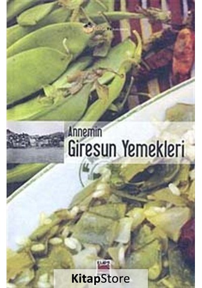 Annemin Giresun Yemekleri Ciltli