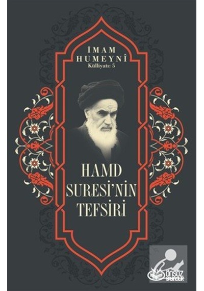 Hamd Suresi'nin Tefsiri / İmam Humeyni