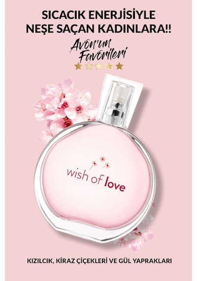 Wish Of Love Kadın Parfüm Edt 50 Ml. Çiçeksi - Meyve - Sebze