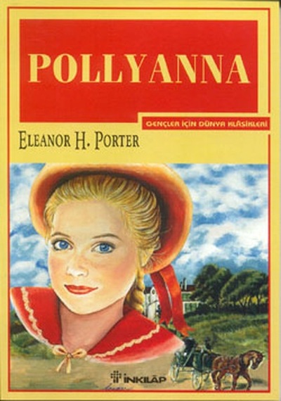 Pollyanna-Gençler İçin - Eleanor H. Porter - İnkılap Kitabevi
