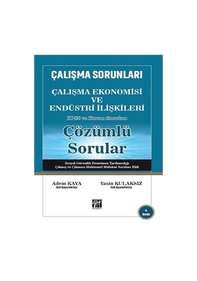 Çalışma Sorunları Çalışma Ekonomisi ve Endüstri İlişkileri KPS...