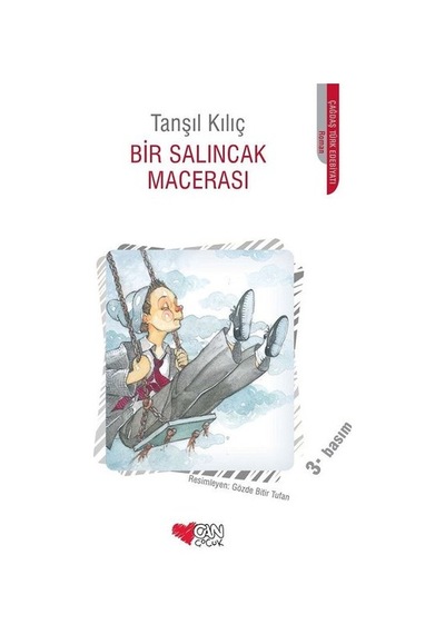 Bir Salıncak Macerası - Tanşıl Kılıç - Can Çocuk Yayınları
