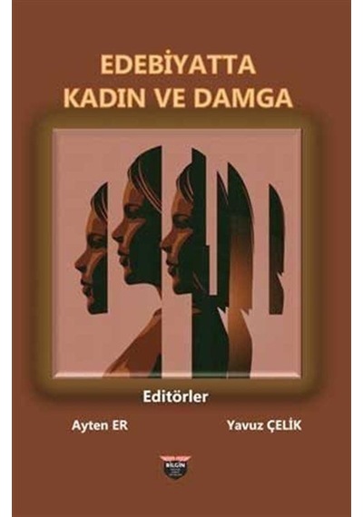 Edebiyatta Kadın ve Damga- Bilgin Kültür Sanat