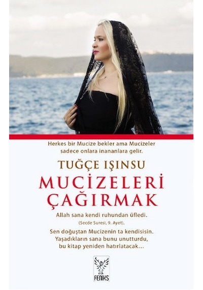 Mucizeleri Çağırmak Tuğçe Işınsu
