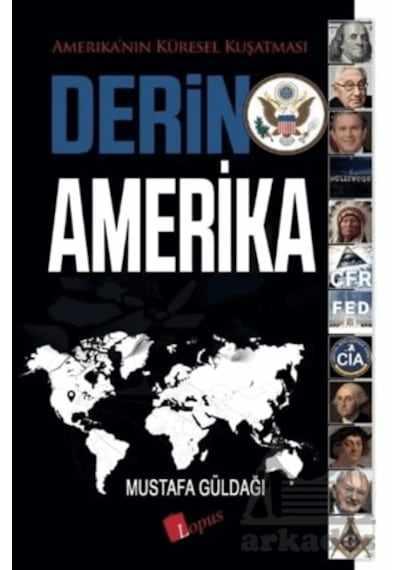 Derin Amerika Lopus Yayınları Mustafa Güldağı
