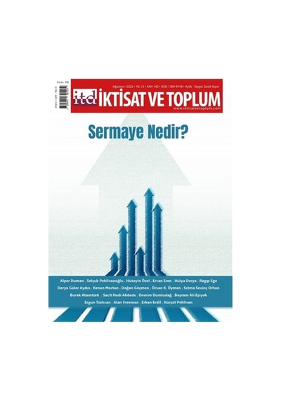 Iktisat Ve Toplum Dergisi 142. Sayı: Sermaye Nedir?