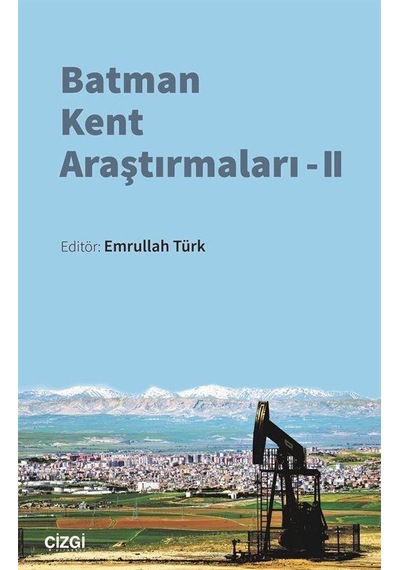 Batman Kent Araştırmaları - II / Emrullah Türk