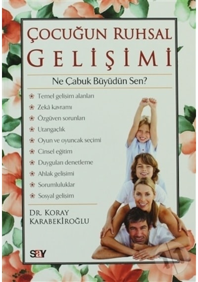 Çocuğun Ruhsal Gelişimi - Koray Karabekiroğlu