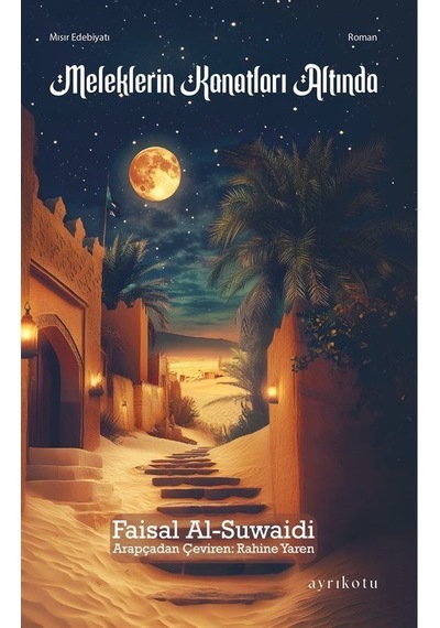 Meleklerin Kanatları Altında / Faisal Al-suwaidi