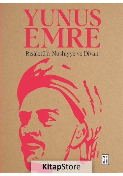 Risaletü'n-Nushiyye ve Divan - Yunus Emre - Ketebe