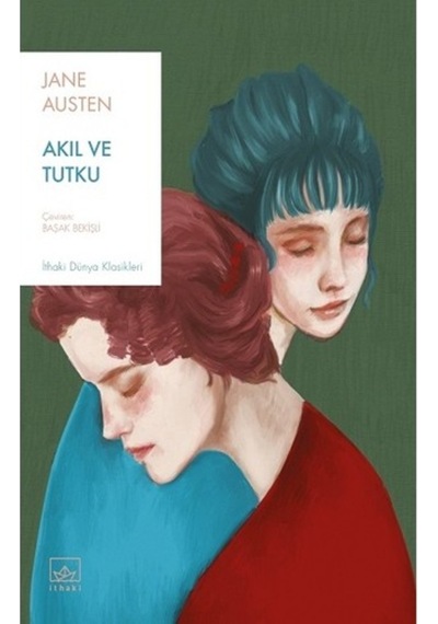 Akıl ve Tutku - Jane Austen - İthaki Yayınları