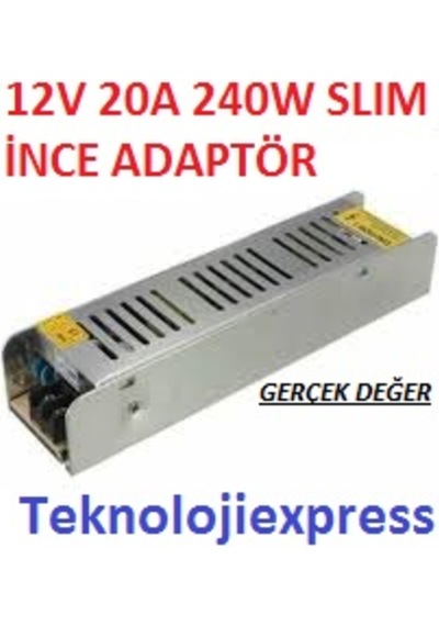 12V 20A 240W Slim Ince Kasa Metal Şerit Led Kamera Işık Adaptörü