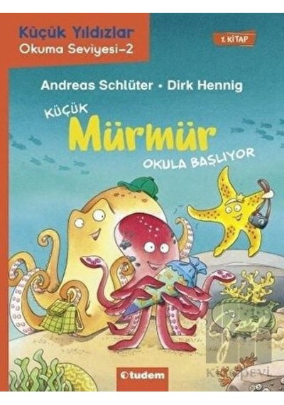 Küçük Mürmür Okula Başlıyor 1. Kitap