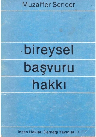 Bireysel Başvuru Hakkı - Muzaffer Sencer 2.El