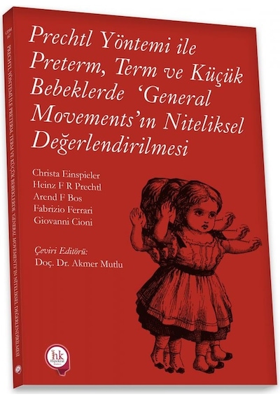 Prechtl Yöntemi İle Preterm Term Ve Küçük Bebeklerde  ‘general