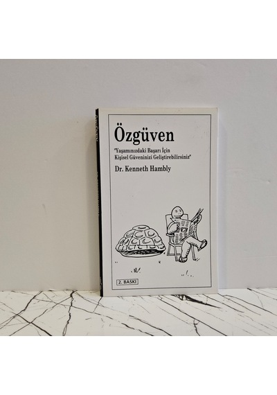 Özgüven Yaşamınızdaki Başarı İçin Kişisel Güveninizi Geliştirebilirdiniz