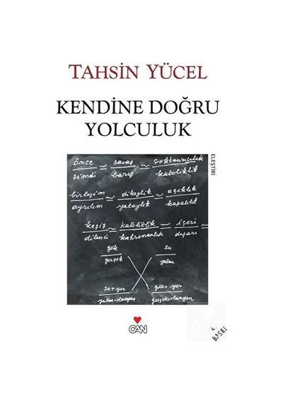 Kendine Doğru Yolculuk / Tahsin Yücel