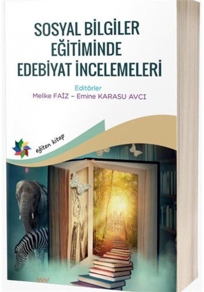 Sosyal Bilgiler Eğitiminde Edebiyat İncelemeleri / Kolektif