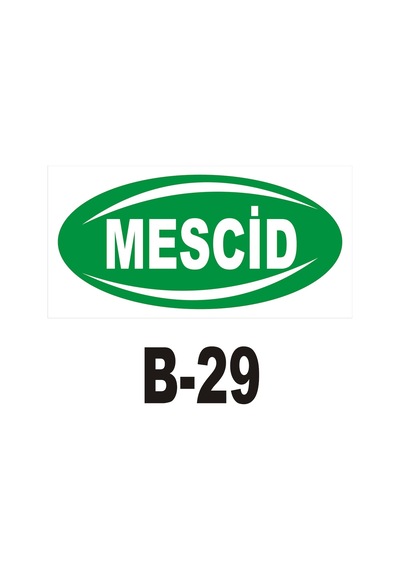 Iş Güvenliği Pvc Dekota Uyarı - Ikaz Levhası Mescid Yazılı (261325642)