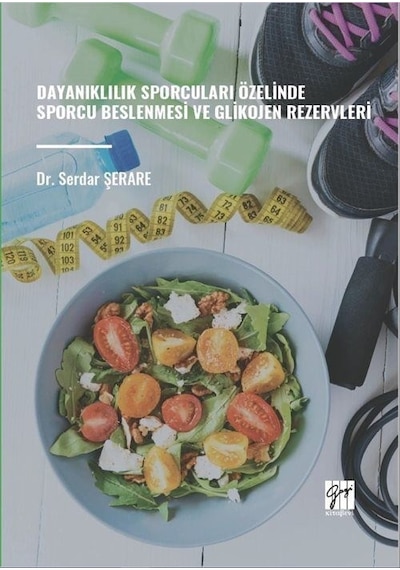 Dayanıklılık Sporcuları Özelinde Sporcu Beslenmesi Ve Glikojen...