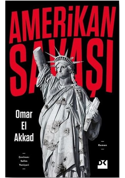 Amerikan Savaşı - Omar El Akkad - Doğan Kitap