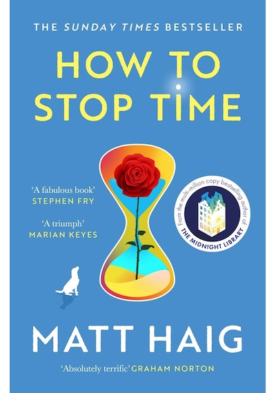 How to Stop Time - Matt Haig