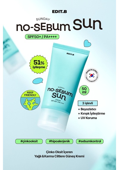 Edıtb Yağlanma ve Gözenek Karşıtı Nemlendirici Fiziksel Güneş Kremi EDIT.B No Sebum Sun Cream SPF50+PA++++