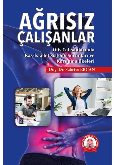 Ağrısız Çalışanlar - Sabriye Ercan - Ankara Nobel Tıp