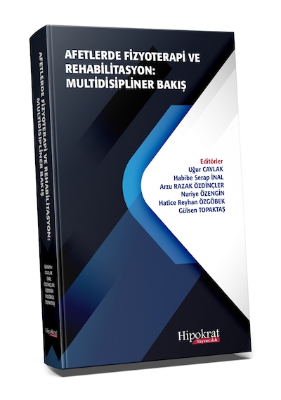 Afetlerde Fizyoterapi Ve Rehabilitasyon Multidisipliner Bakış