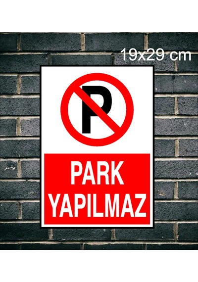 Park Yapılmaz Metal Uyarı Levhası