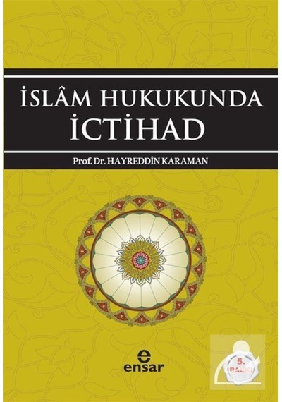 İslam Hukukunda İctihad / Prof. Dr. Hayreddin Karaman 9786055623371