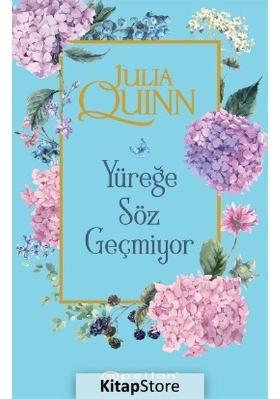 Kitapstore Yüreğe Söz Geçmiyor / Julia Quinn