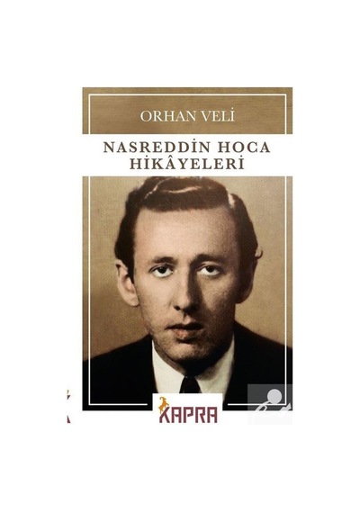 Nasreddin Hoca Hikayeleri / Orhan Veli Kanık