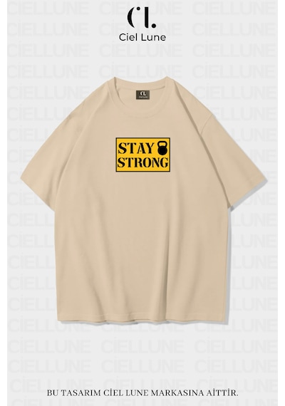 Nevermind Unisex Kadın Erkek Stay Strong Baskılı Özel Tasarım Oversize T-sh Bej