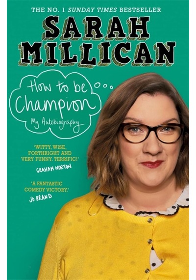 How To Be Champion: The No.1 Sunday Times Bestselling Autobiography