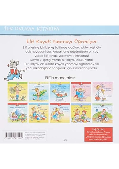 İlk Okuma Kitabım Elif Kayak Yapmayı Öğreniyor