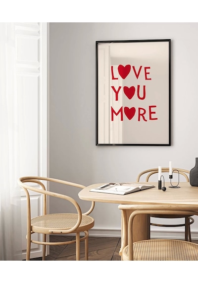 Çerçevesiz Poster "love You More Kalp Motifli