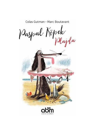 Paspal Köpek Plajda - Colas Gutman - Abm Yayınevi