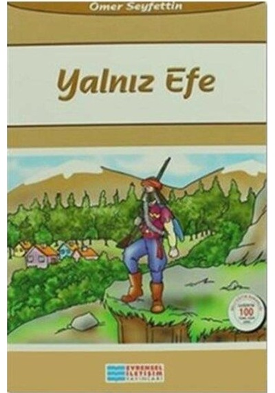 Yalnız Efe - Ömer Seyfettin - Evrensel İletişim Yayınları