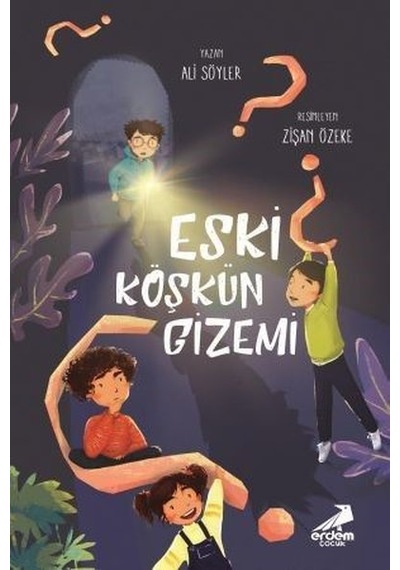 Eski Köşkün Gizemi-Ali Söyler