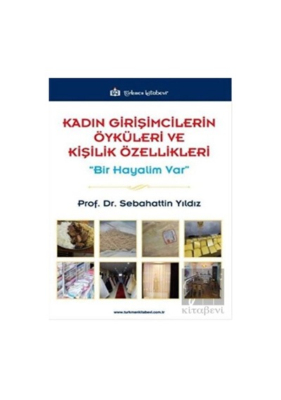 Kadın Girişimcilerin Öyküleri ve Kişilik Özellikleri
