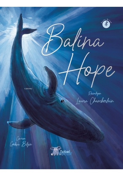 Balina Hope Nobel Çocuk Laure Ahamberlin