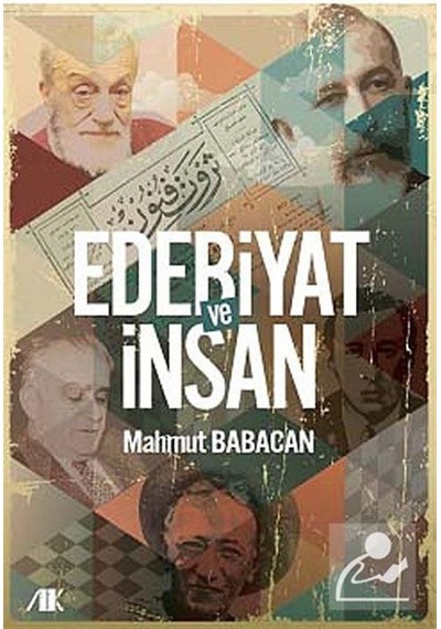 Edebiyat ve İnsan - Mahmut Babacan - Akademik Kitaplar