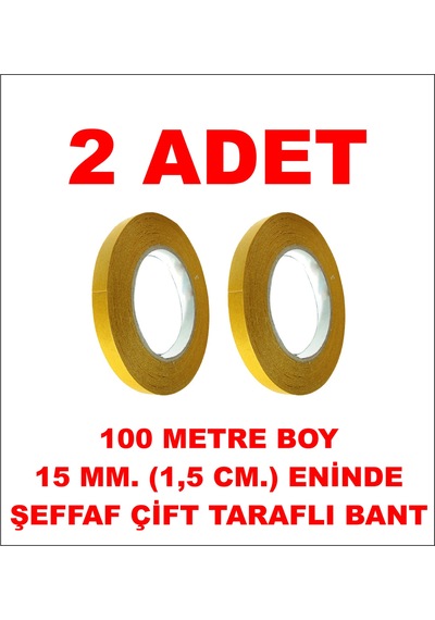 Çift Taraflı Şeffaf Bant 100 M. 15 Mm 2 Adet