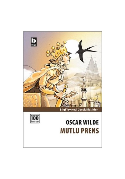 Mutlu Prens - Oscar Wilde - Bilgi Yayınevi
