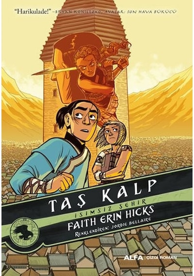 Taş Kalp-İsimsiz Şehir - Faith Erin Hicks - Alfa Yayıncılık